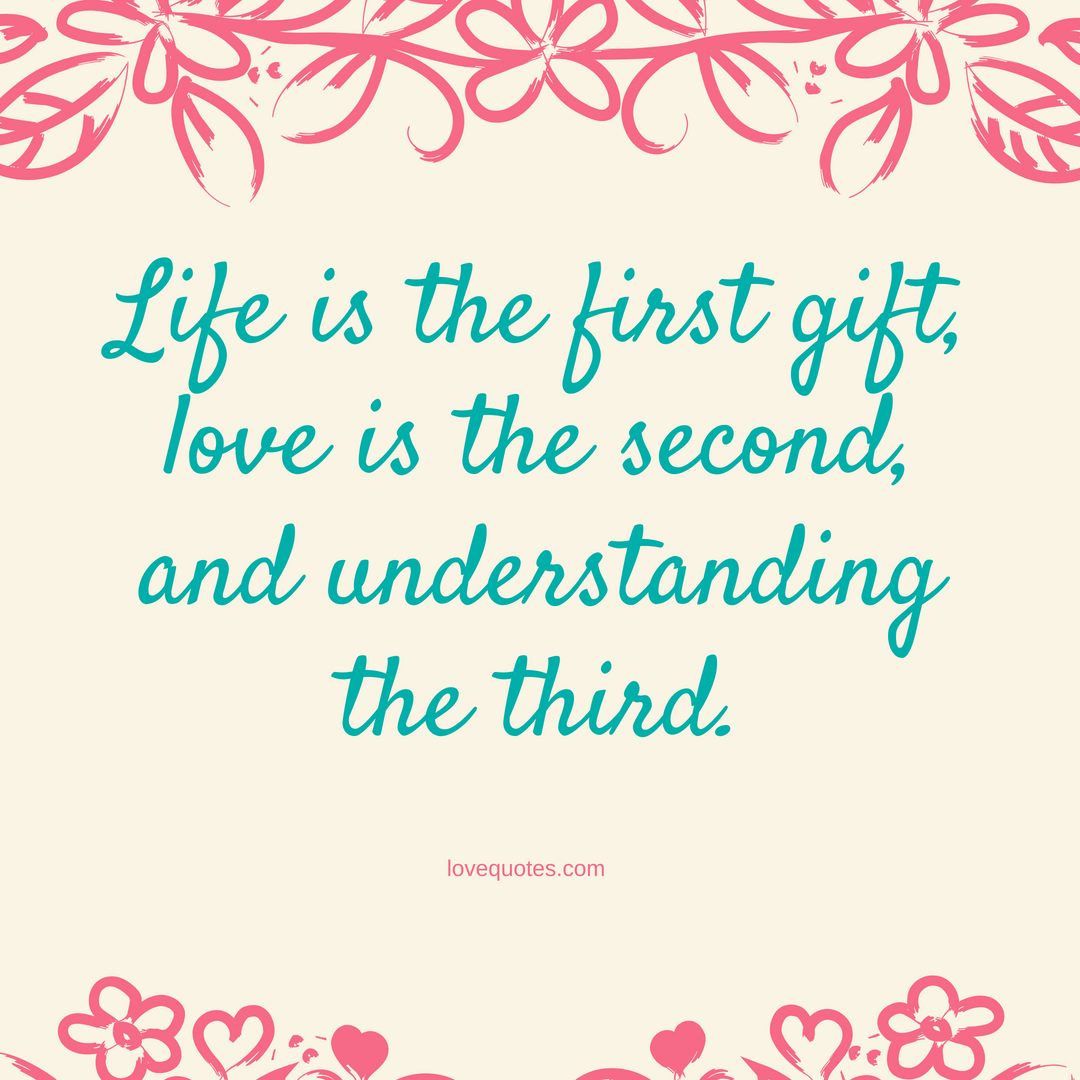 Life Is The First Gift