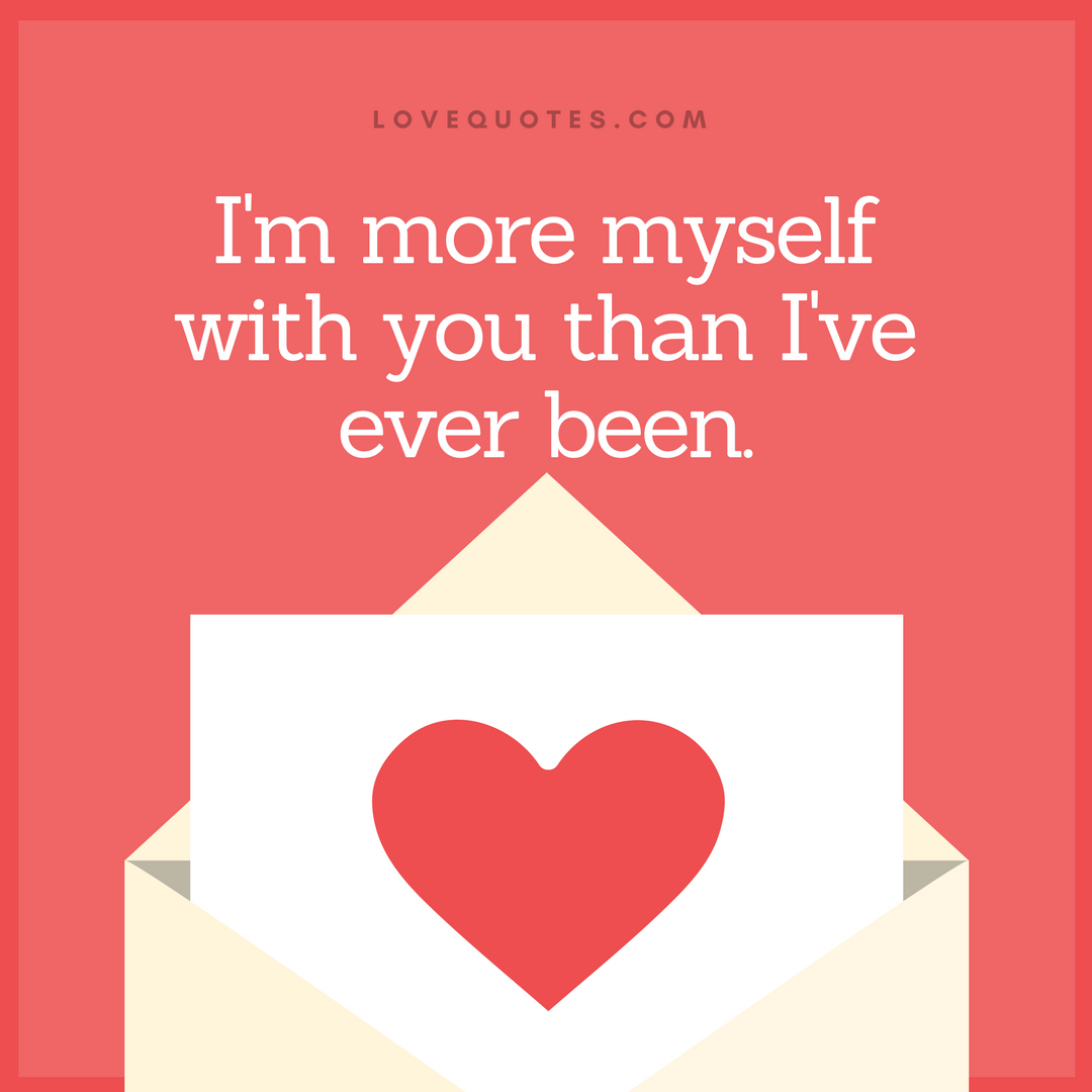 More Myself - Love Quotes