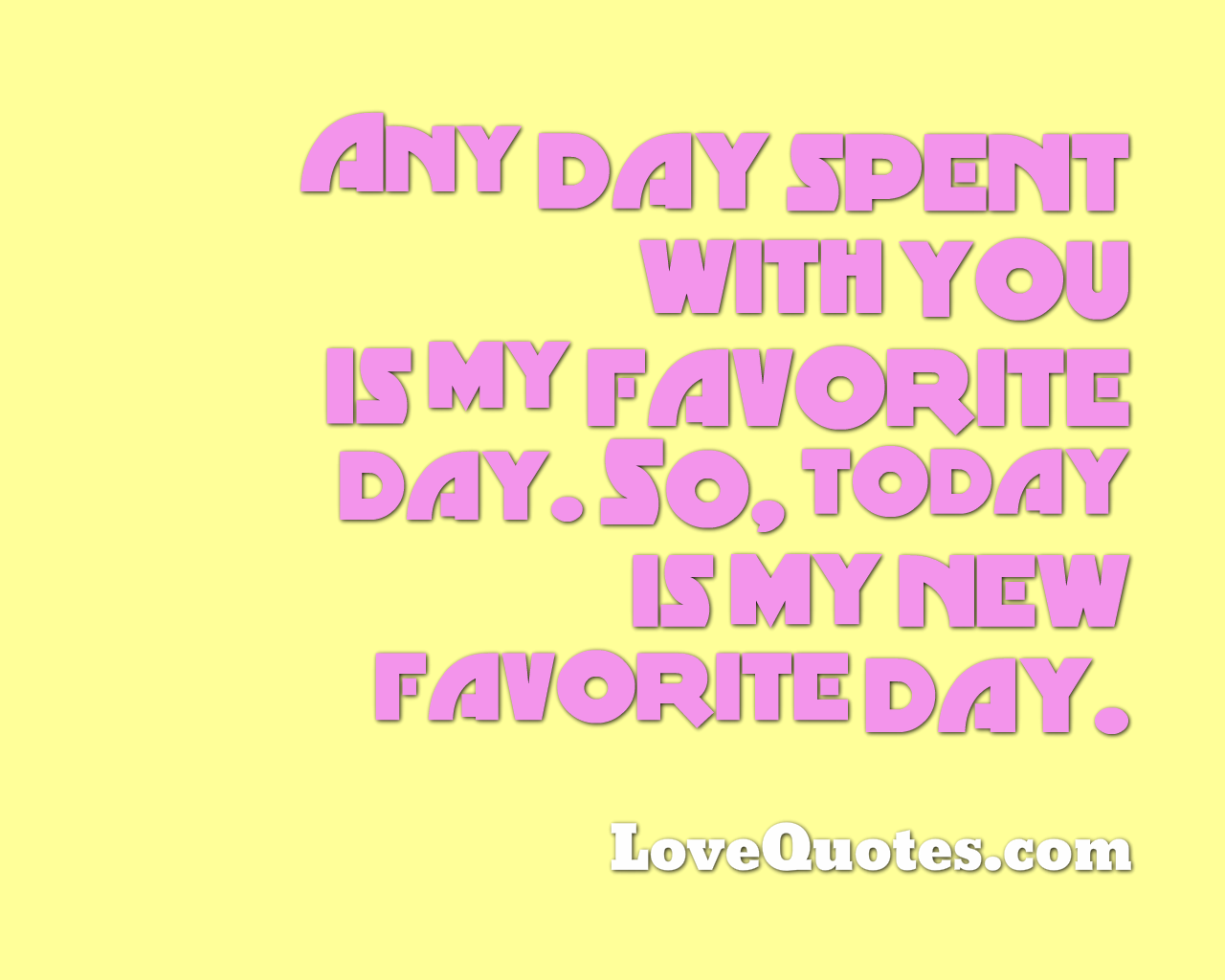 My Favorite Day
