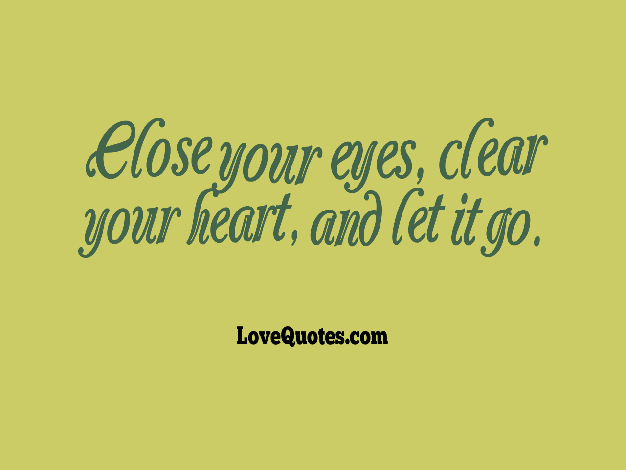 Clear Your Heart