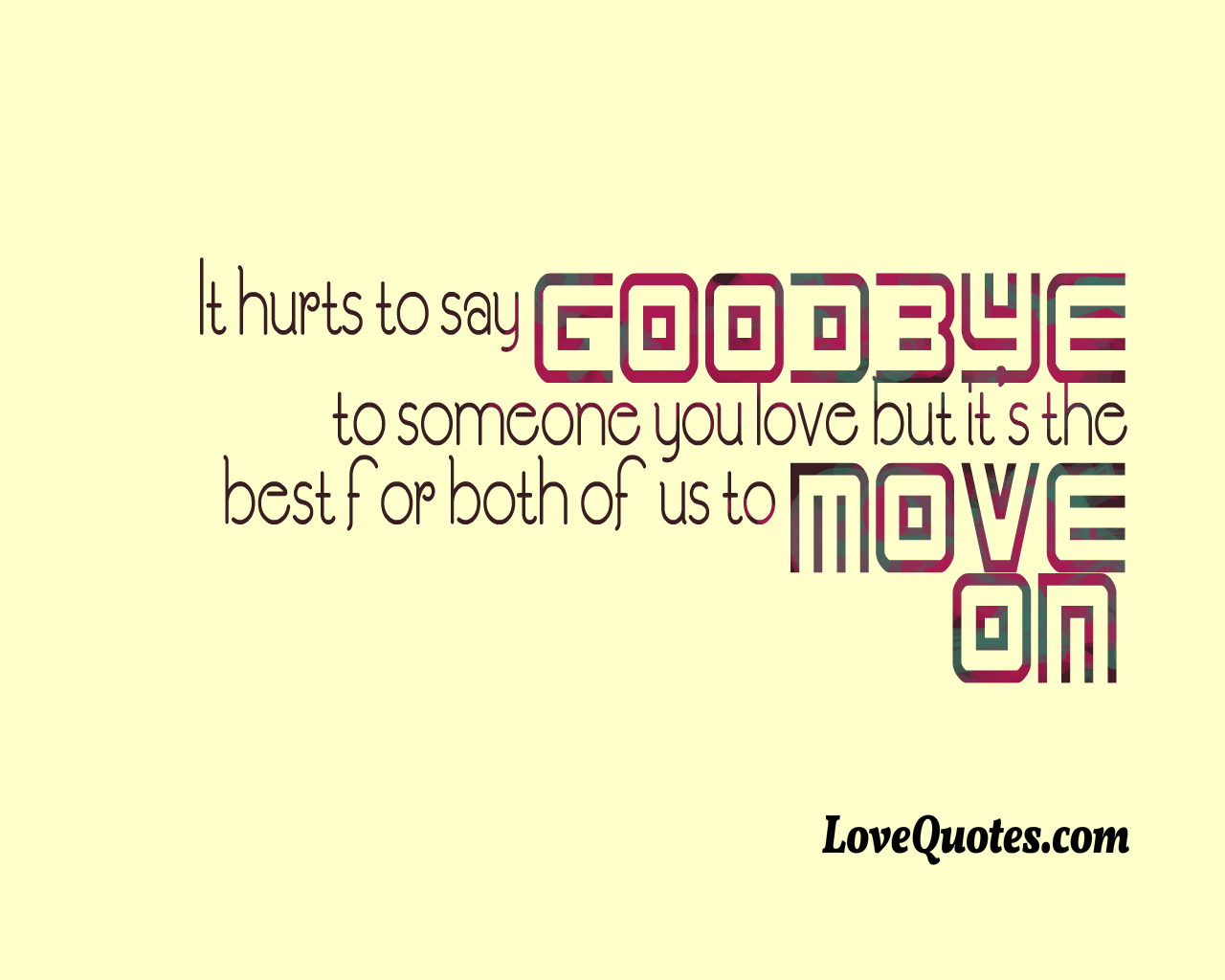 To Say Goodbye