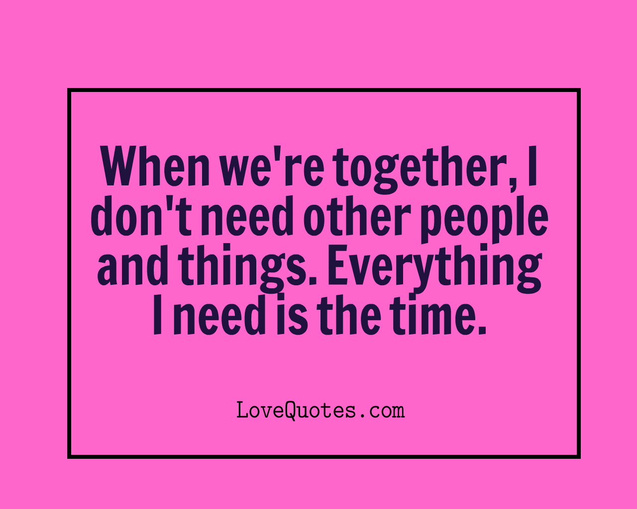 When We’re Together