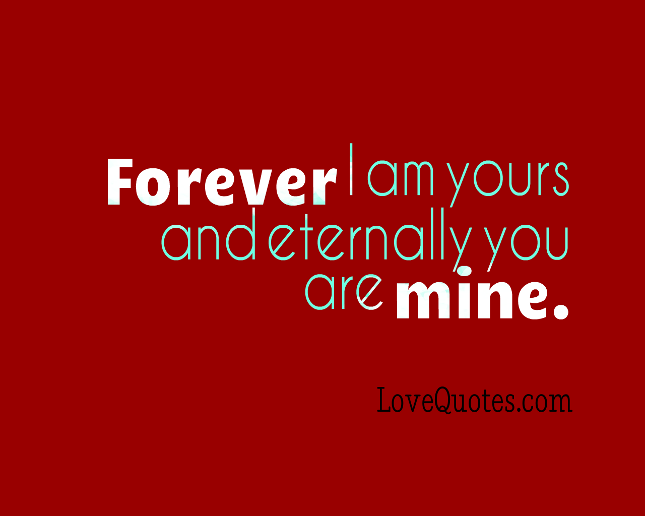 Forever I Am Yours