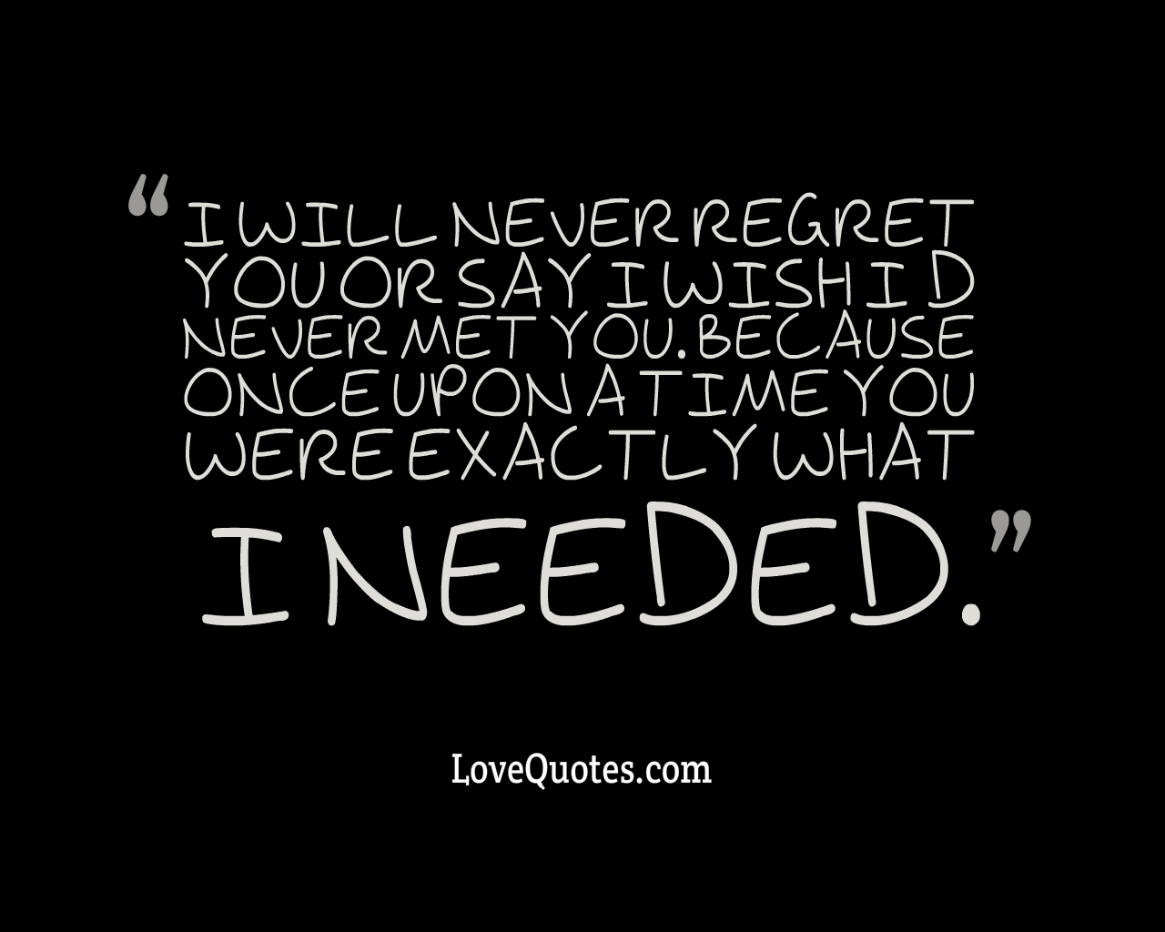 I Will Never Regret