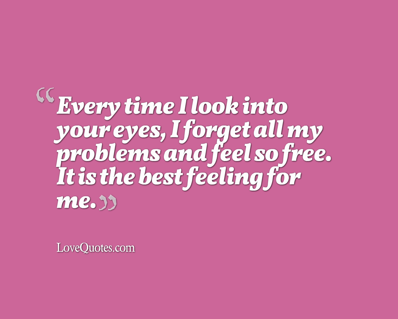 I Feel Free - Love Quotes