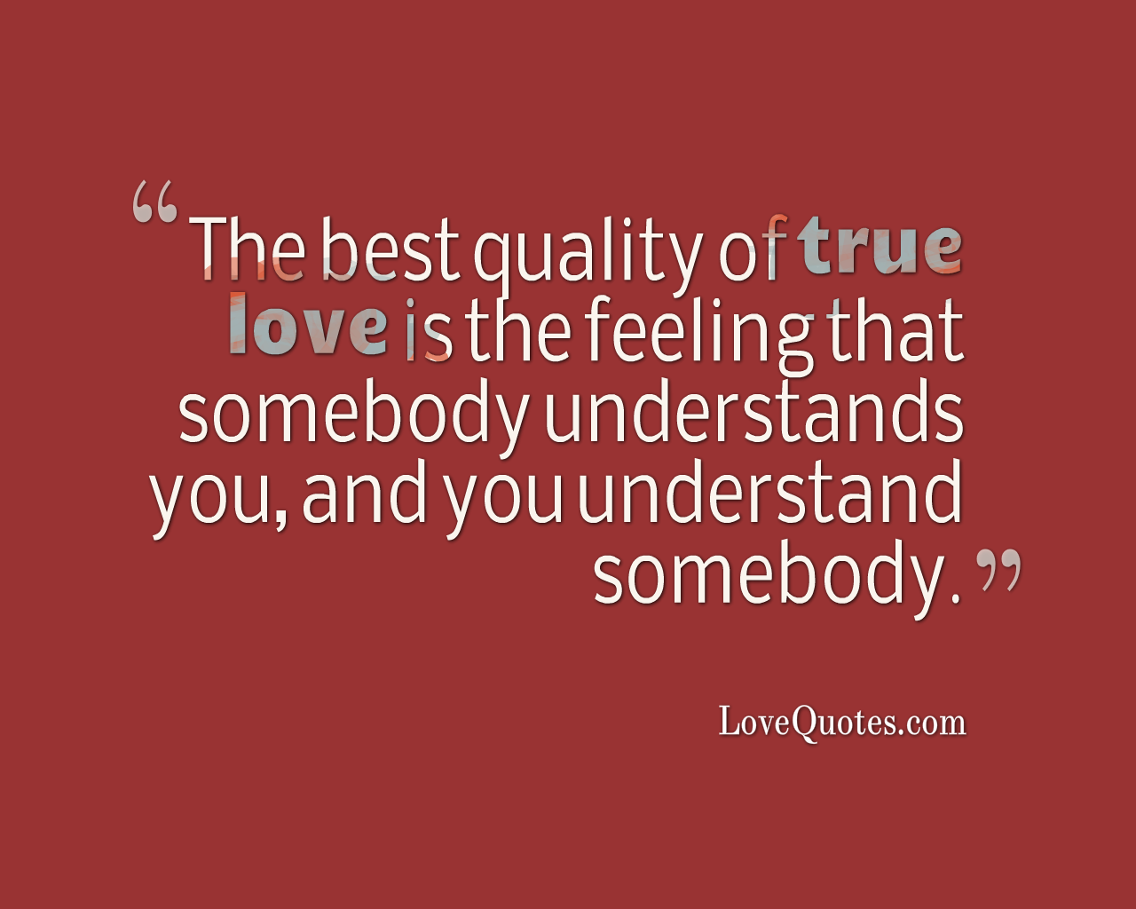The Quality Of True Love