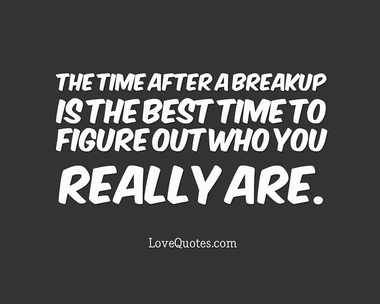 The Time After A Breakup