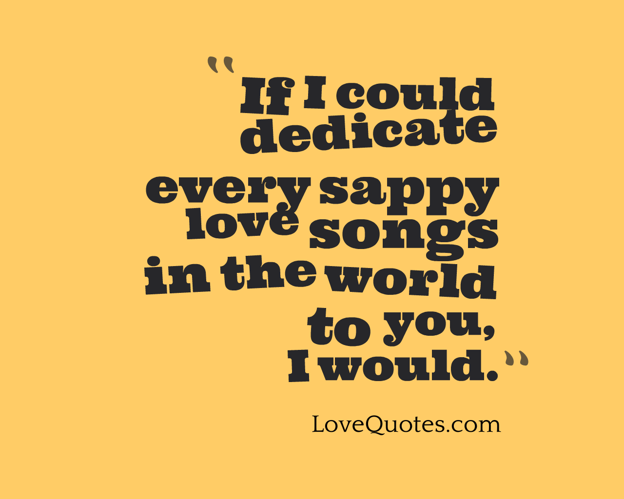 Every Love Song