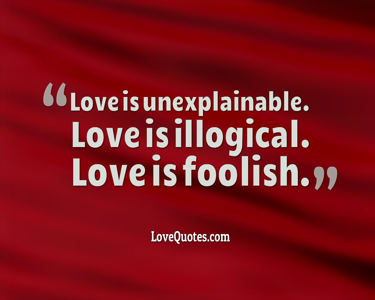 Love Is Unexplainable