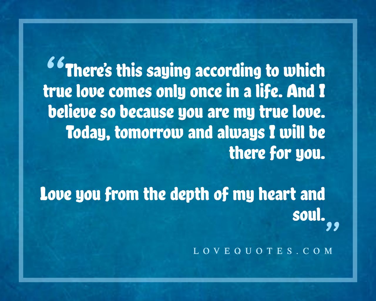 My True Love - Love Quotes