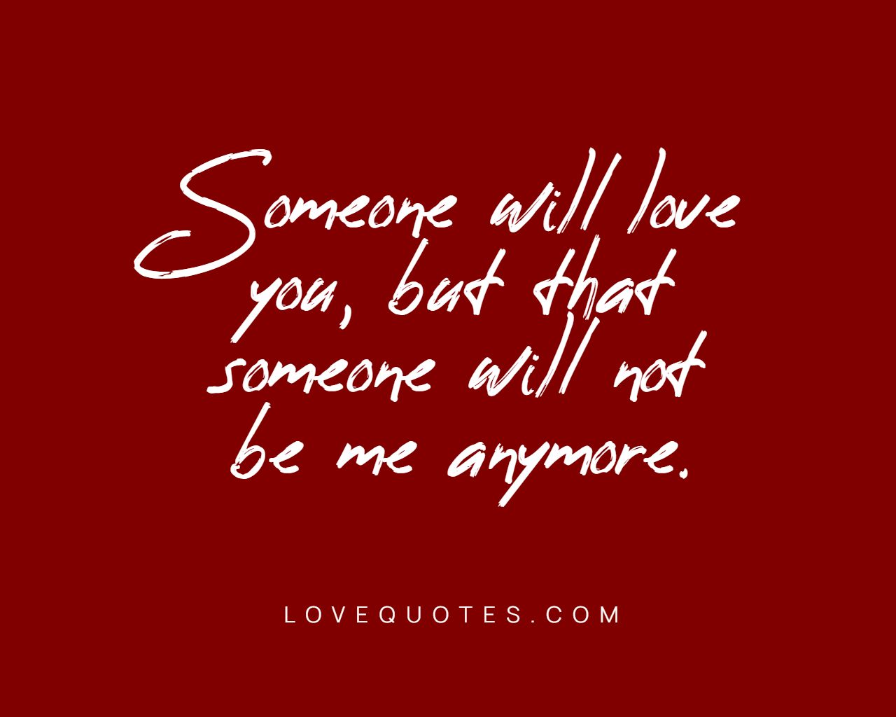 Someone Will Love You