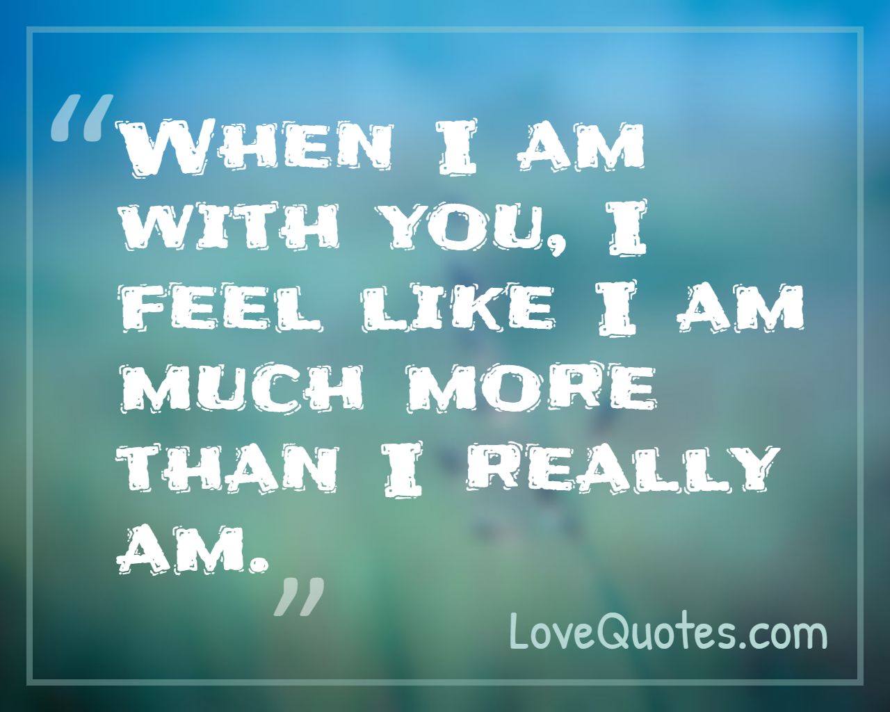 I Am Much More