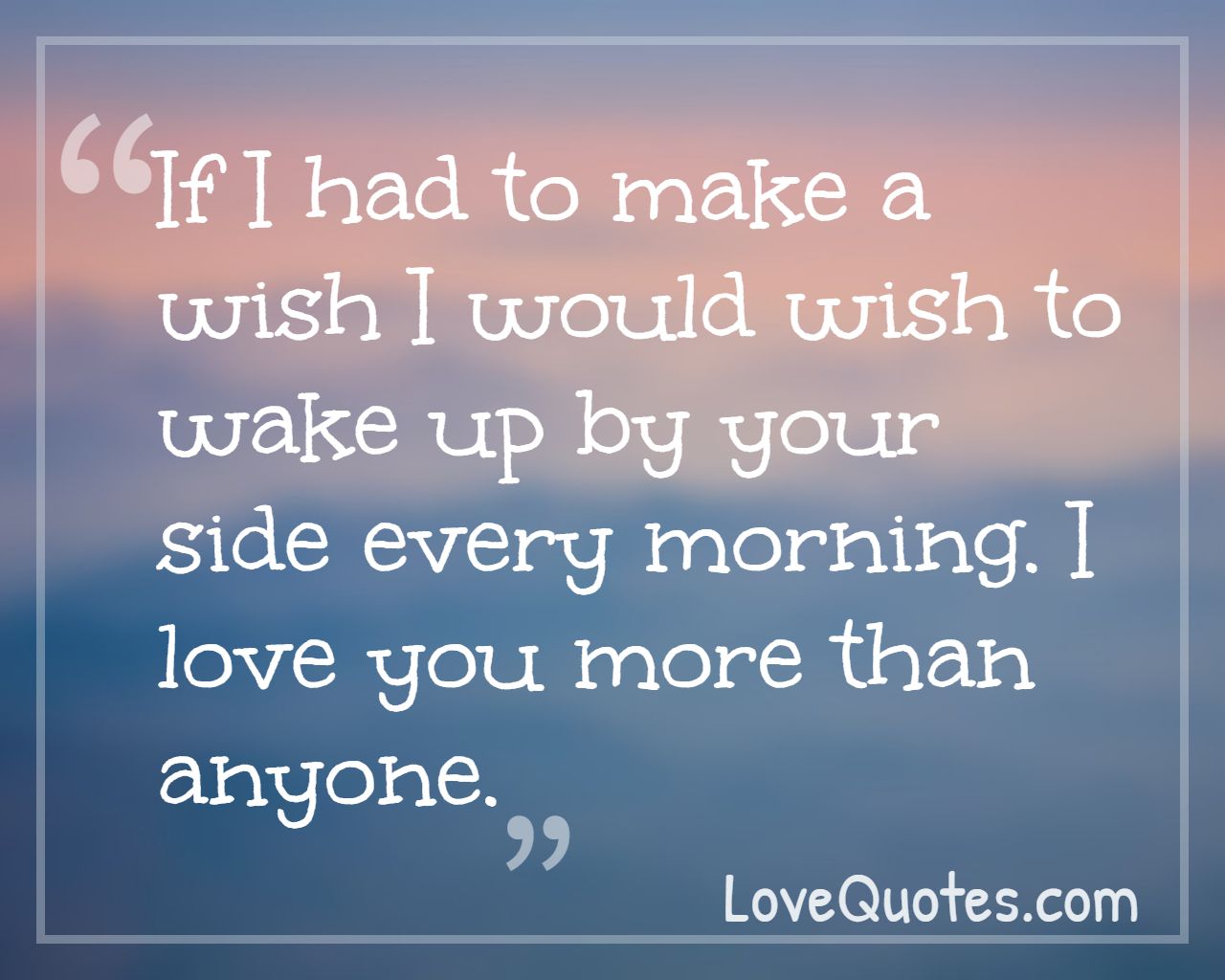 Make A Wish - Love Quotes