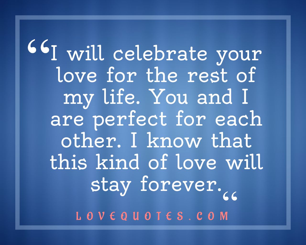 Celebrate Your Love