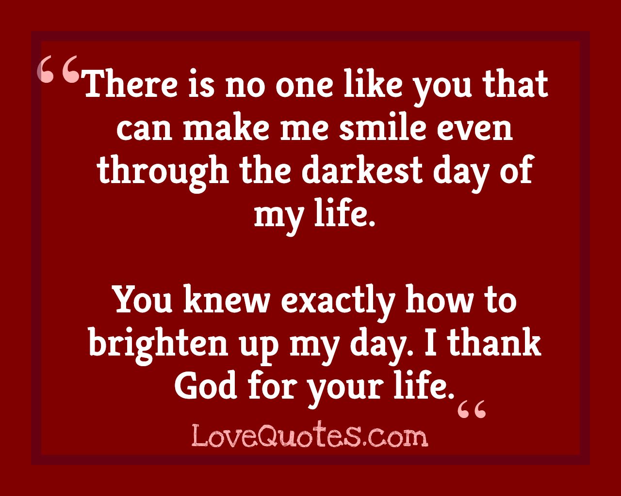 No One Like You - Love Quotes