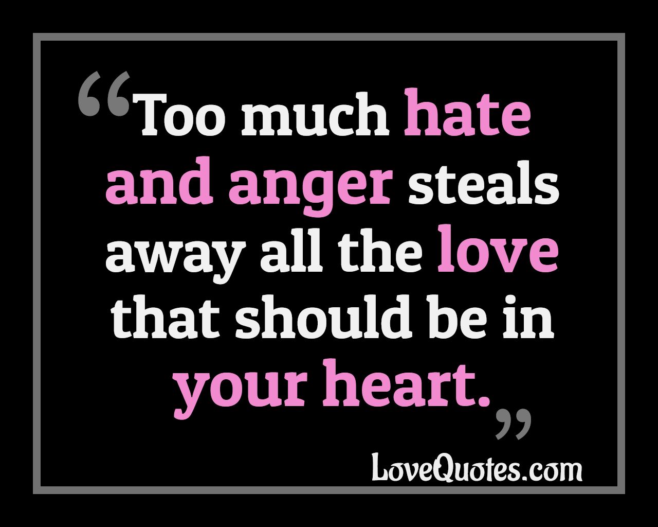 Too Much Hate And Anger