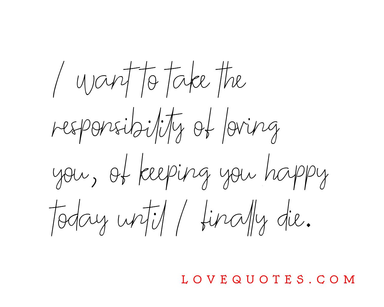 Responsibility Of Loving You
