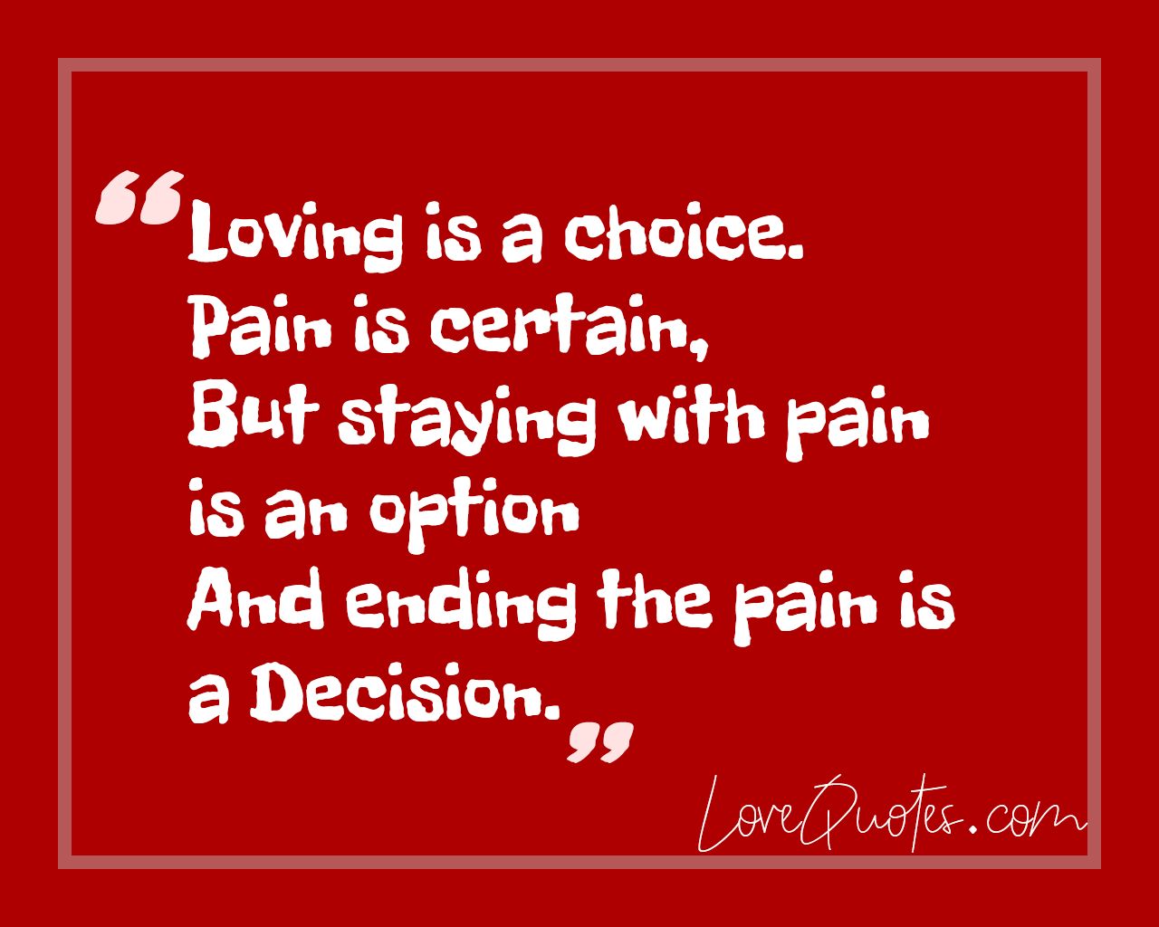 Loving Is A Choice