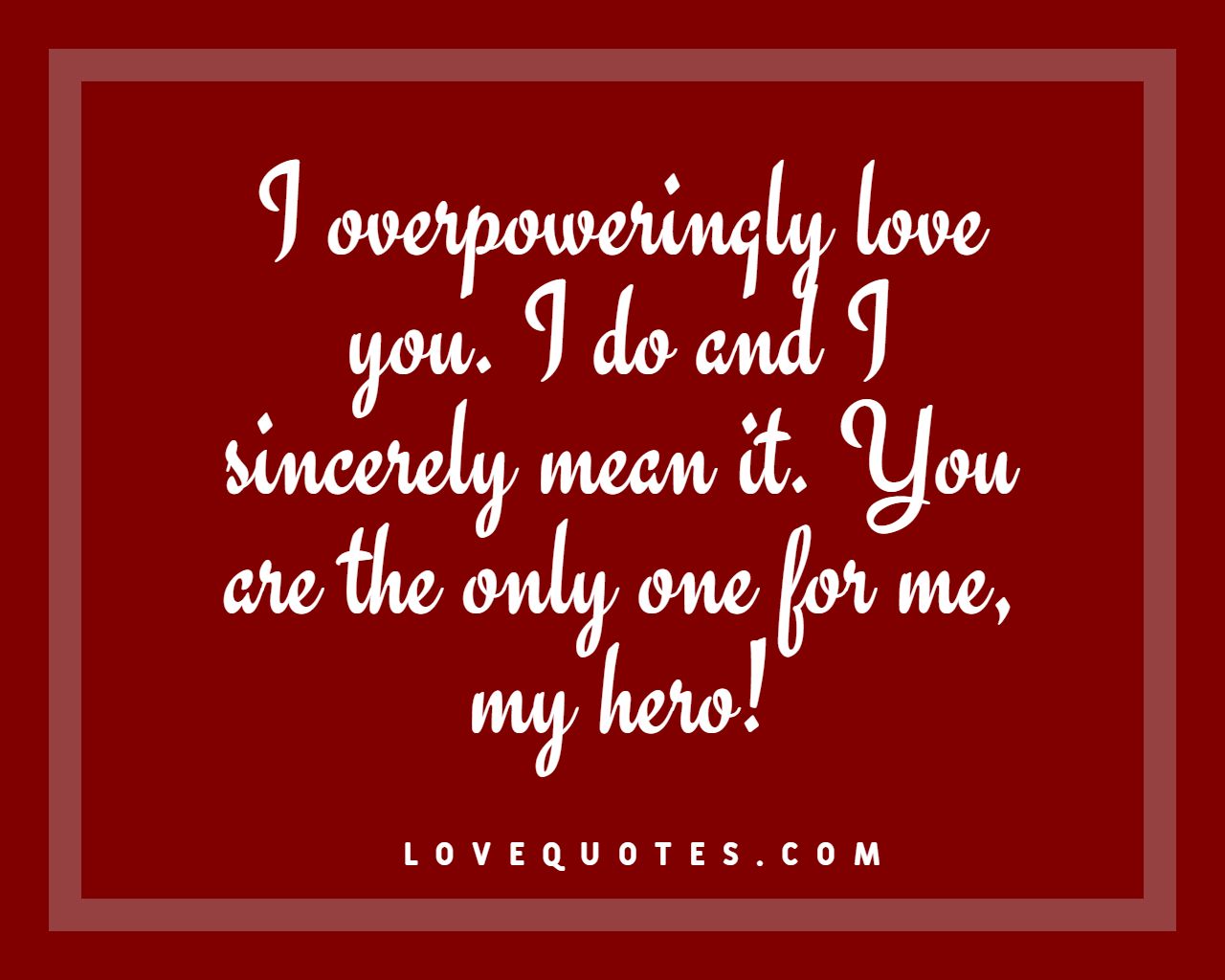 Overpoweringly Love You