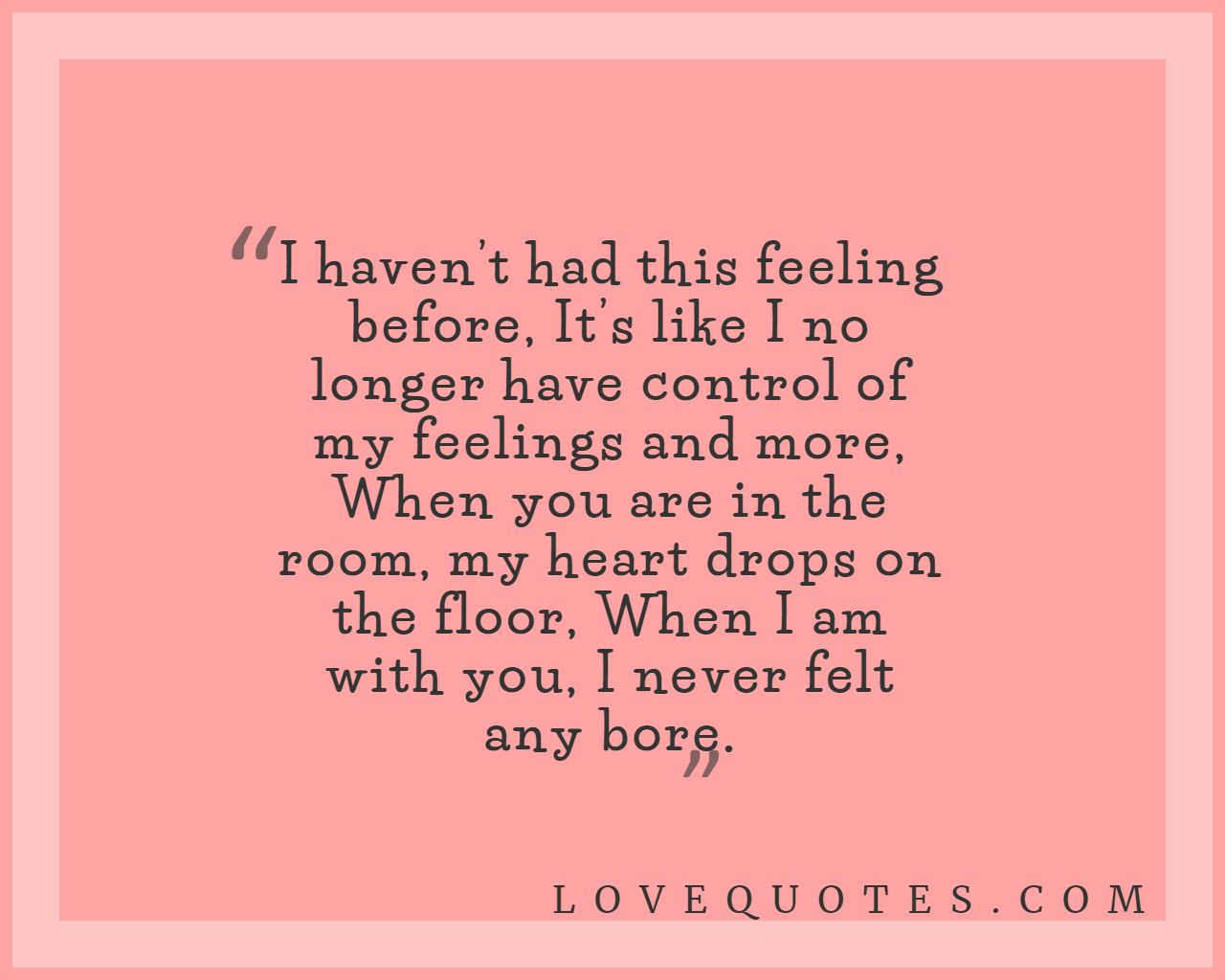This Feeling - Love Quotes