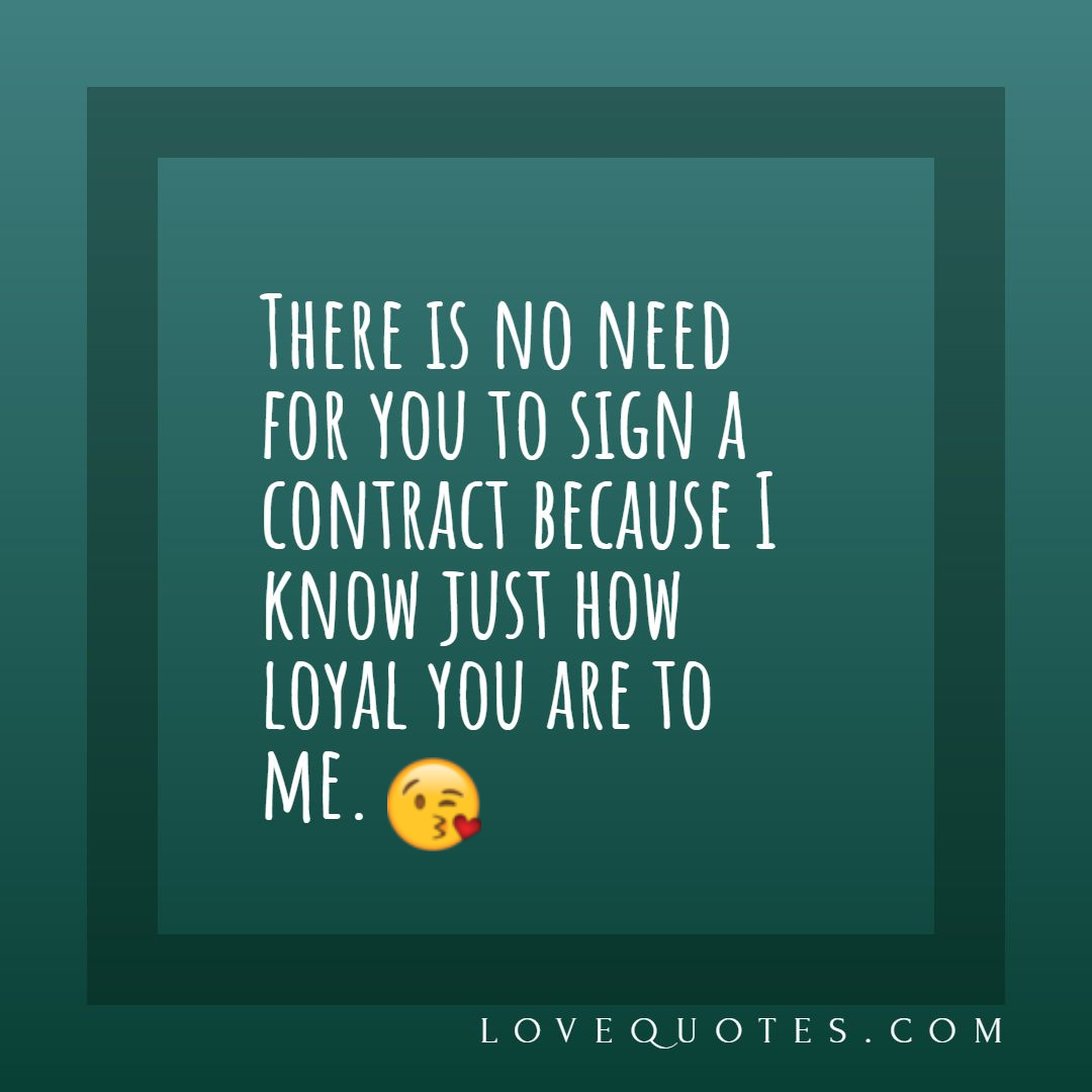 You Are Loyal