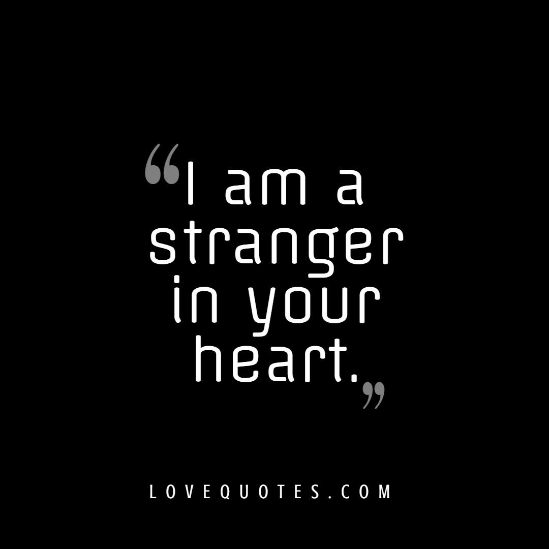 I Am A Stranger