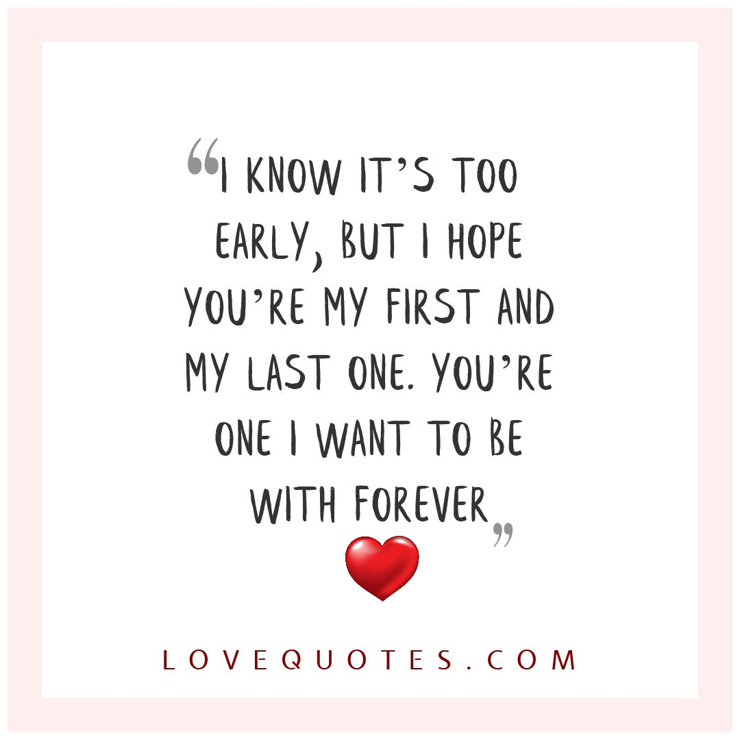 My First And My Last - Love Quotes