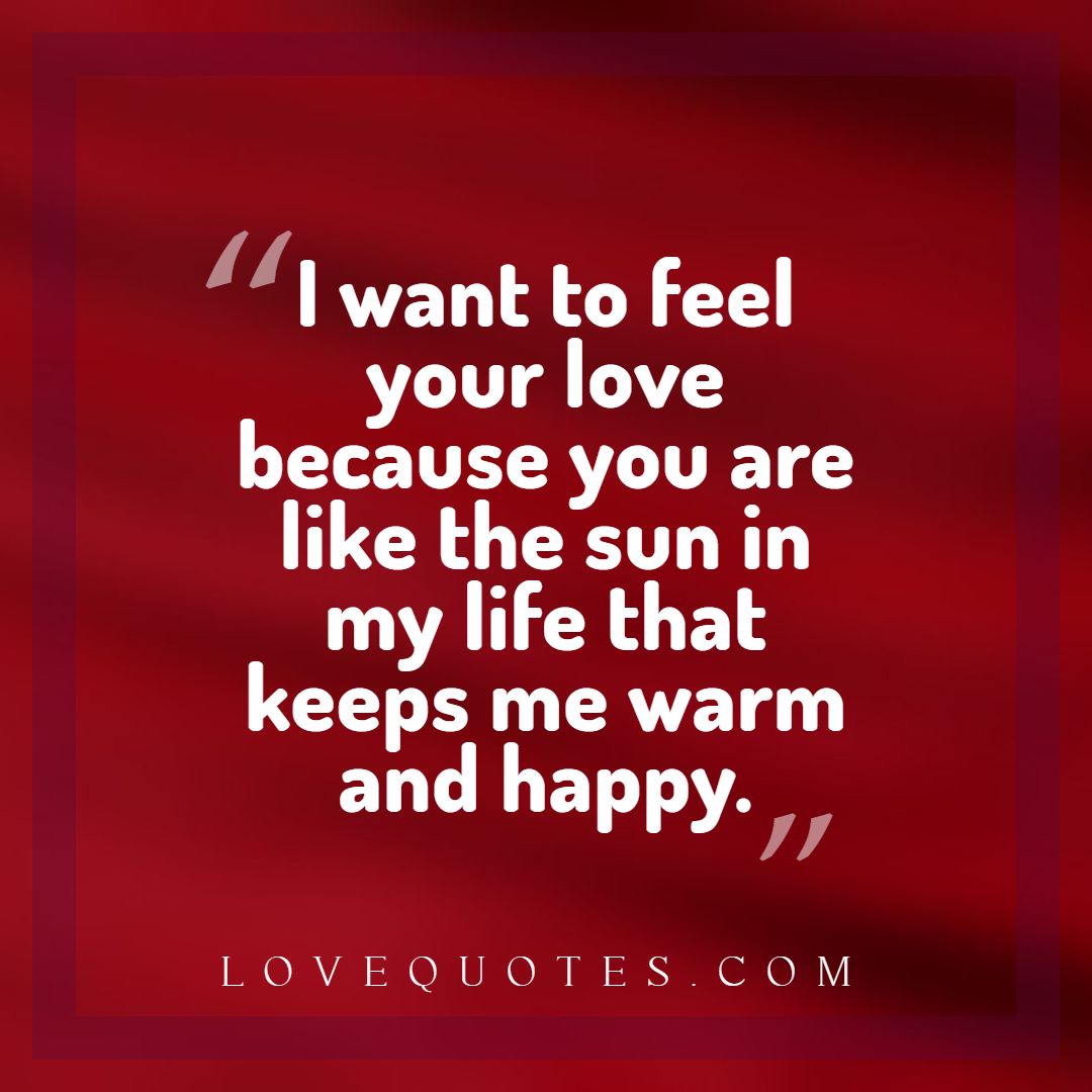 Warm And Happy - Love Quotes
