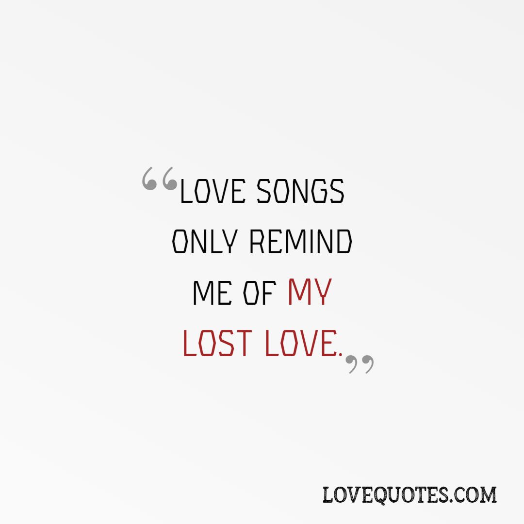 Love Songs - Love Quotes