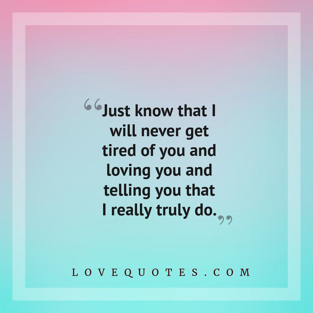 Just Know - Love Quotes