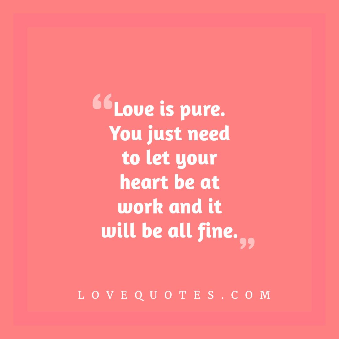 Love Is Pure