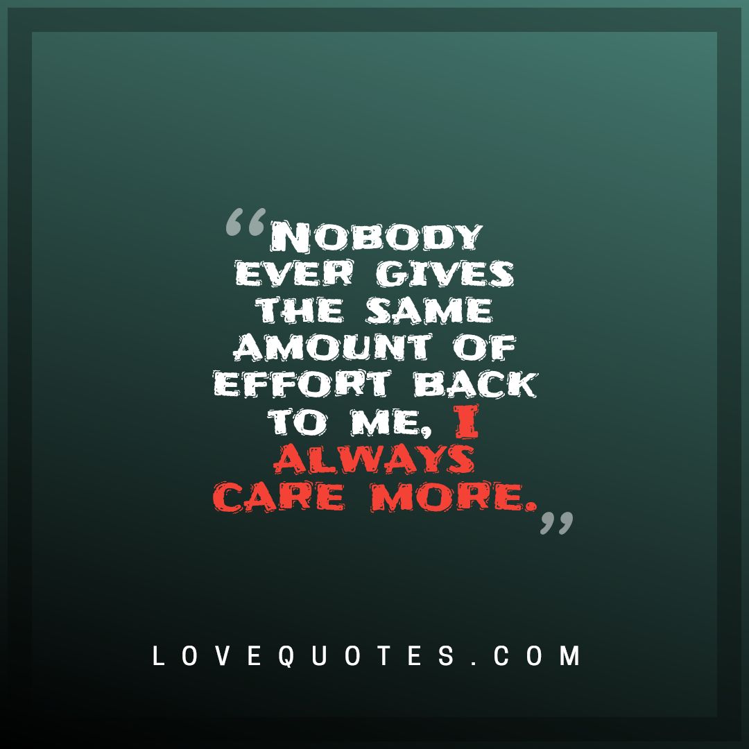 I Always Care More