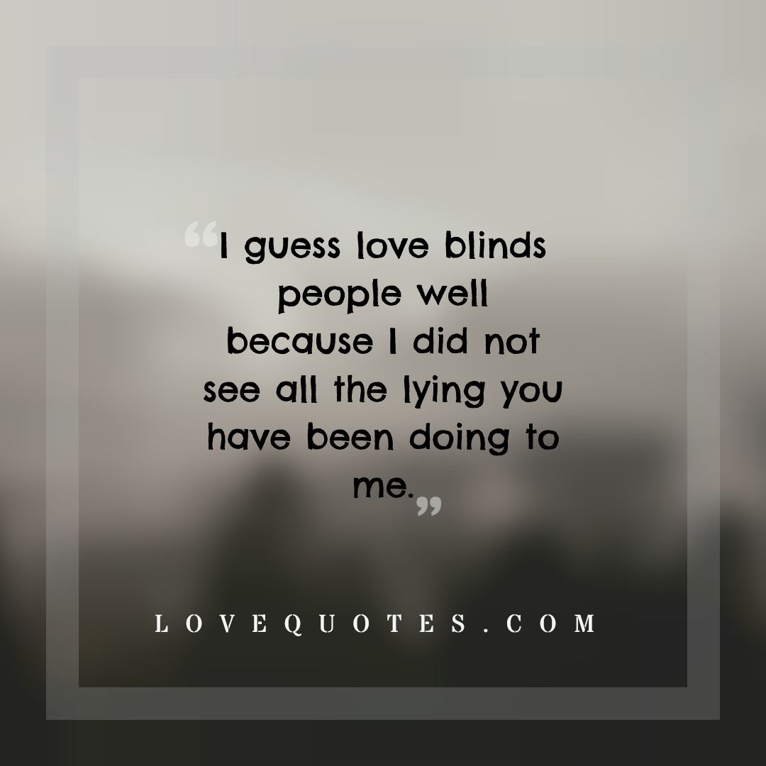 Love Blinds