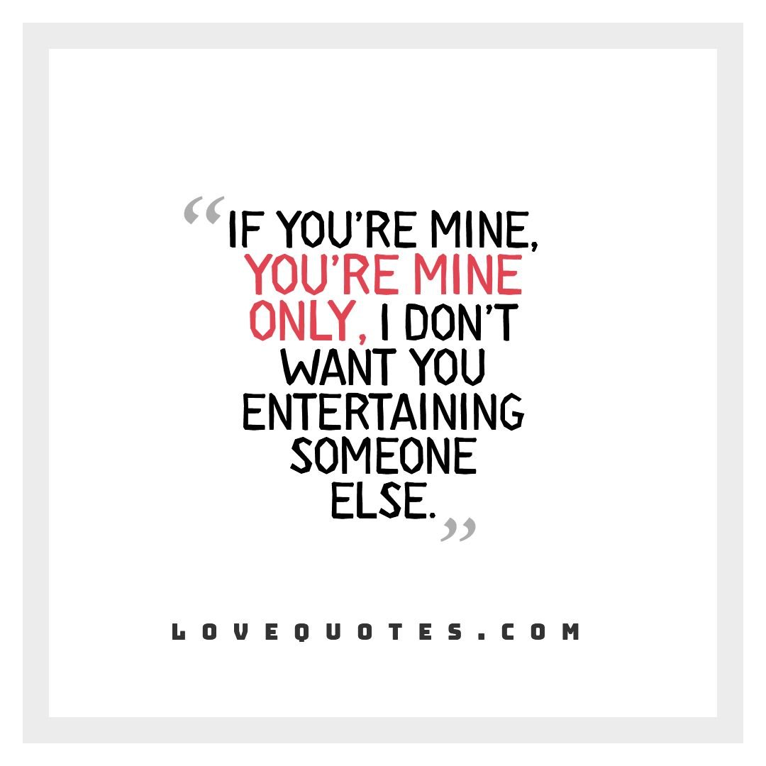 Your Mine Only