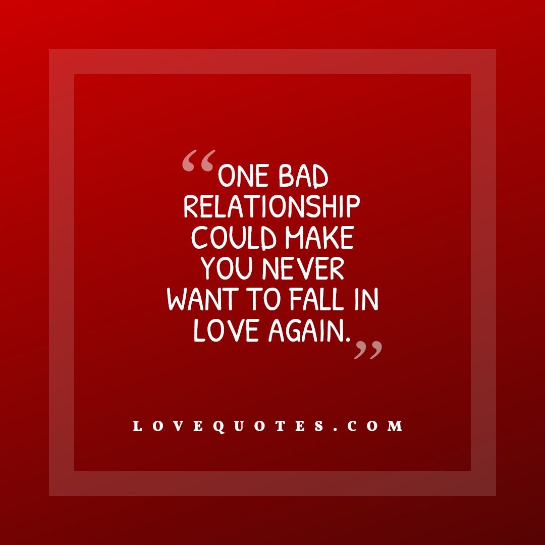 Quotes About Bad Relationships