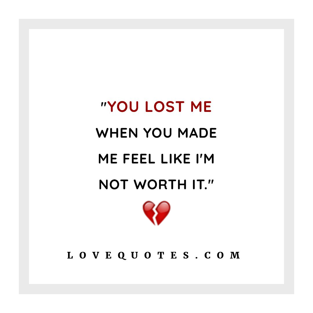 You Lost Me Love Quotes