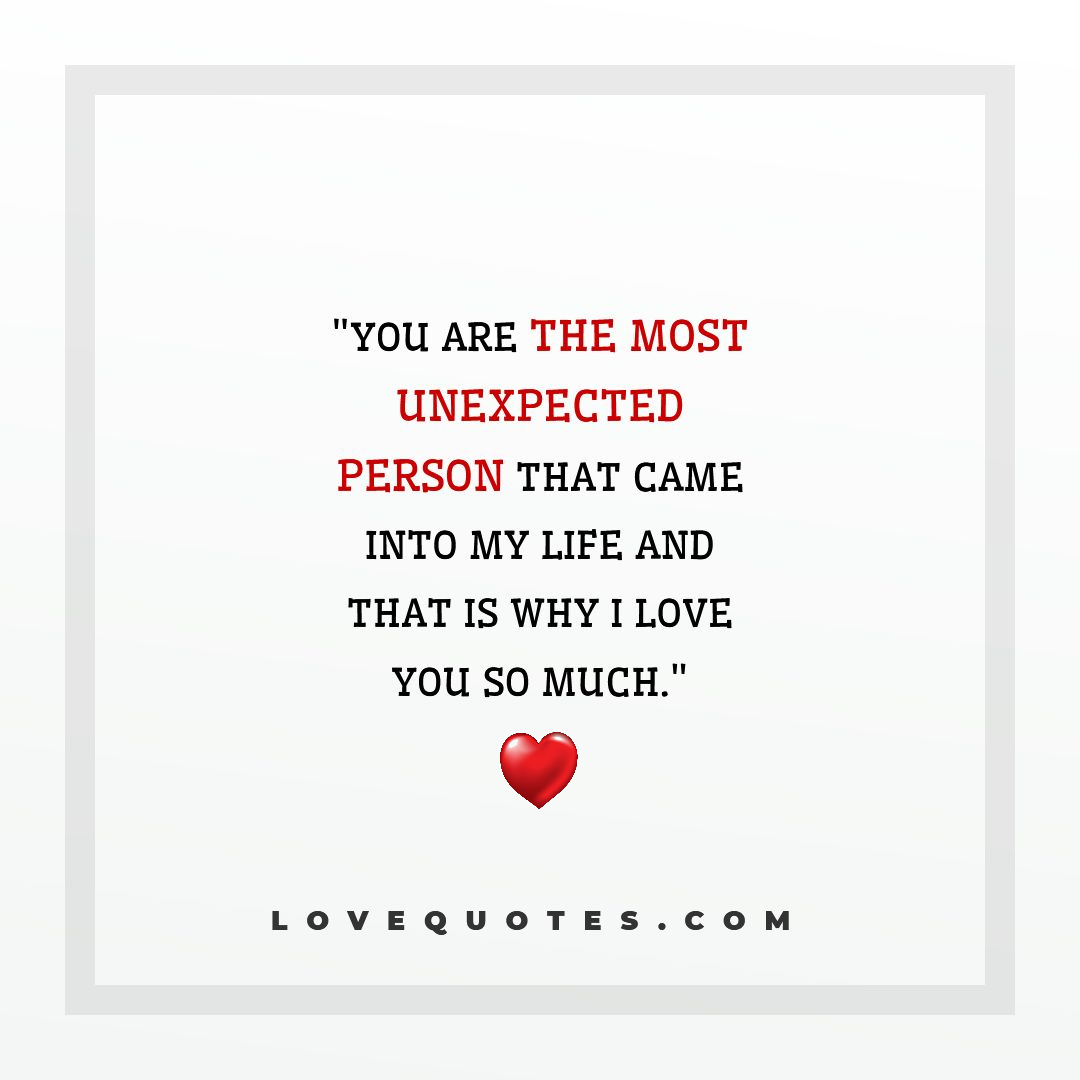 The Most Unexpected Person - Love Quotes
