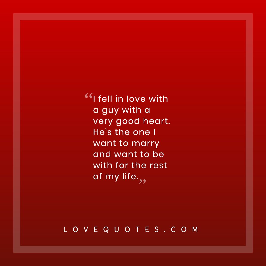 A Very Good Heart - Love Quotes