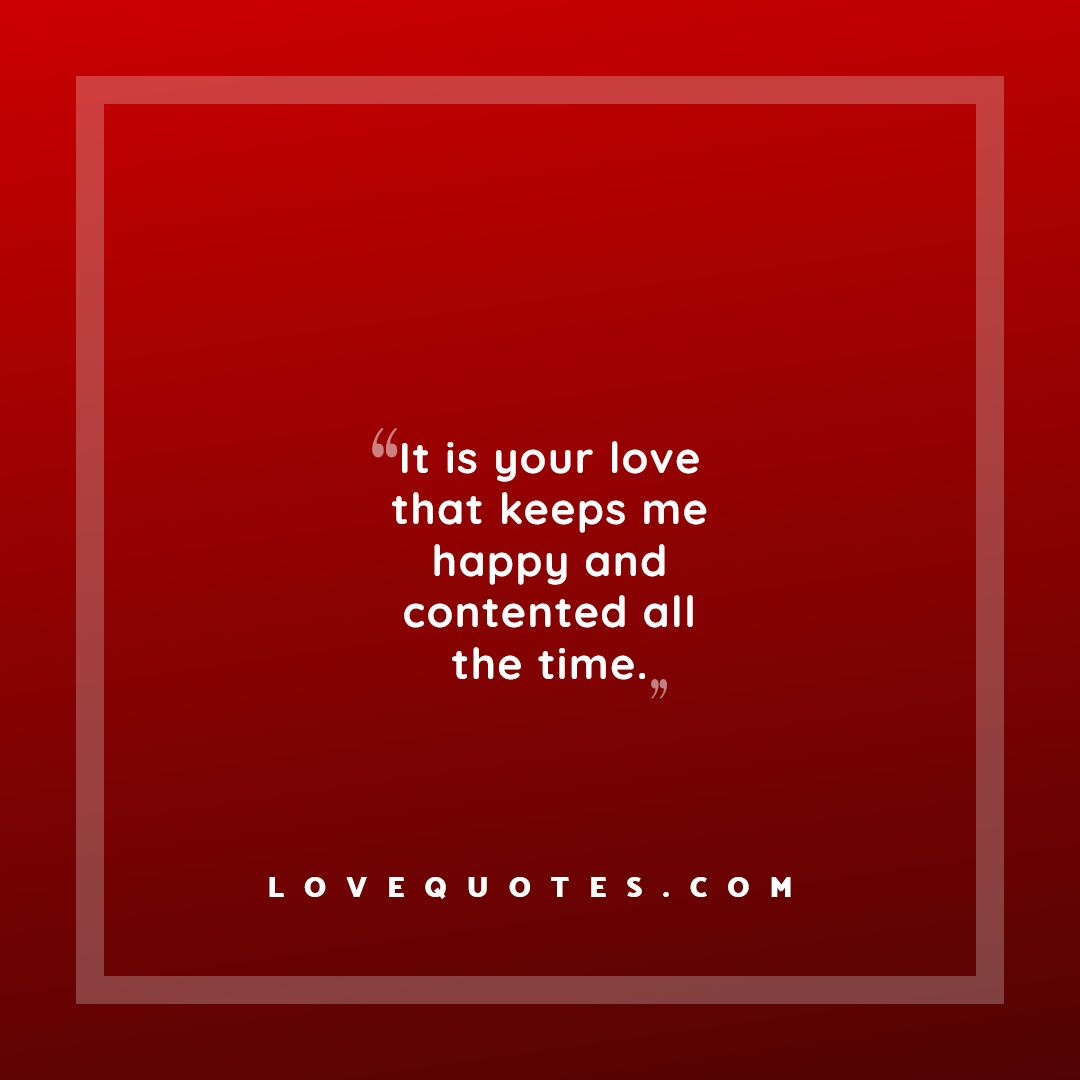 It Is Your Love - Love Quotes