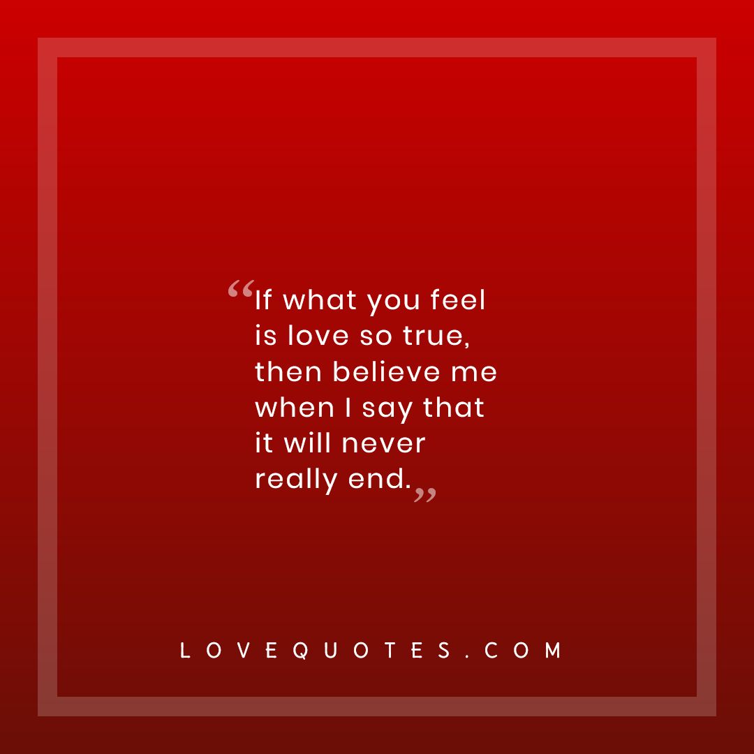 Love So True - Love Quotes