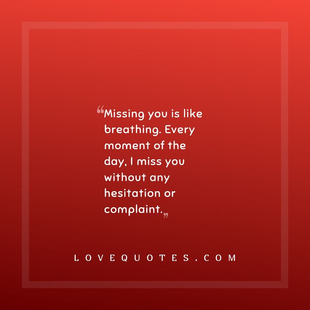Missing You Is Like Breathing