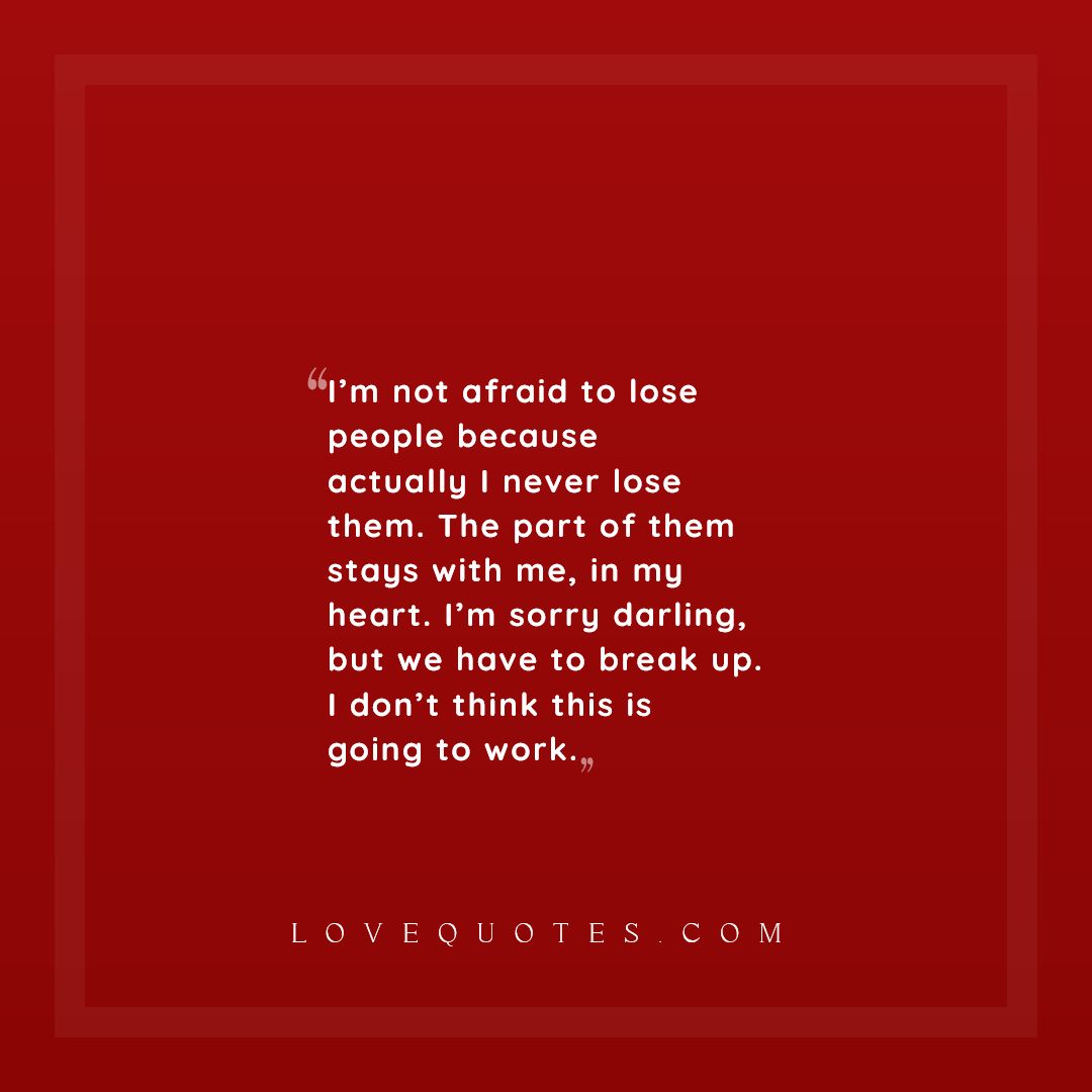 Not Afraid To Lose People