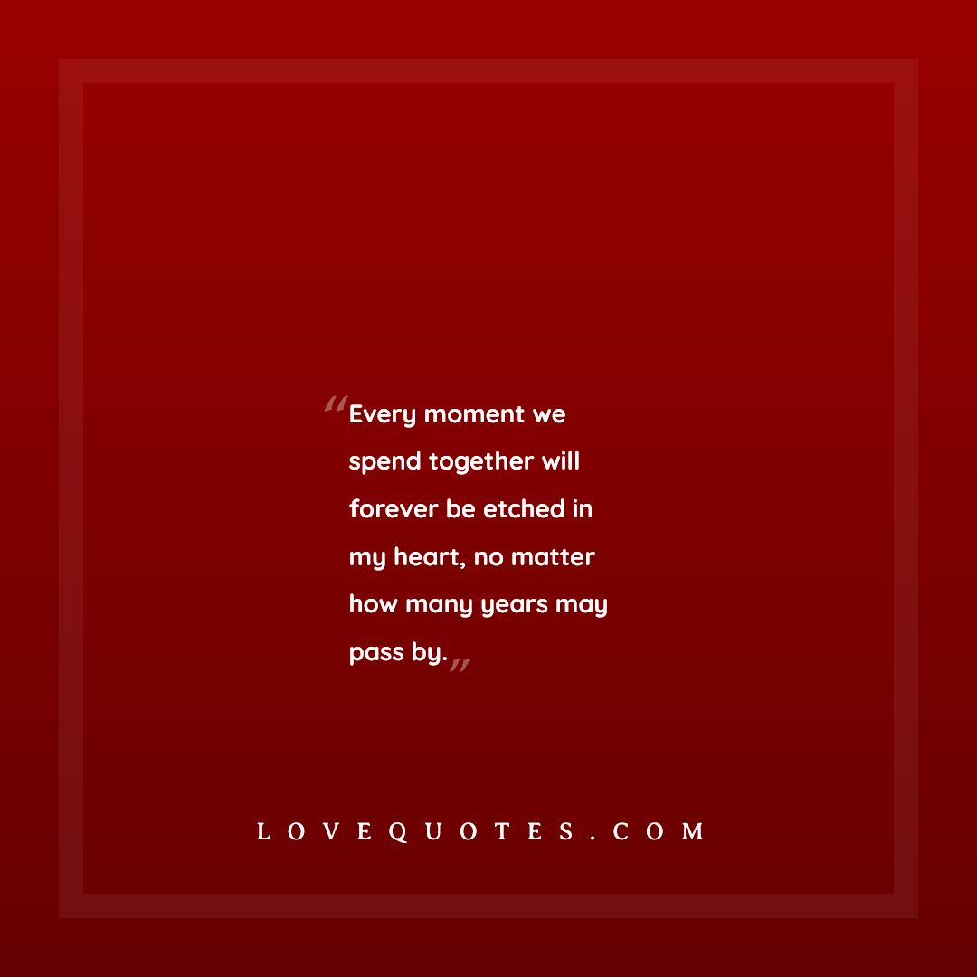 Every Moment We Spent