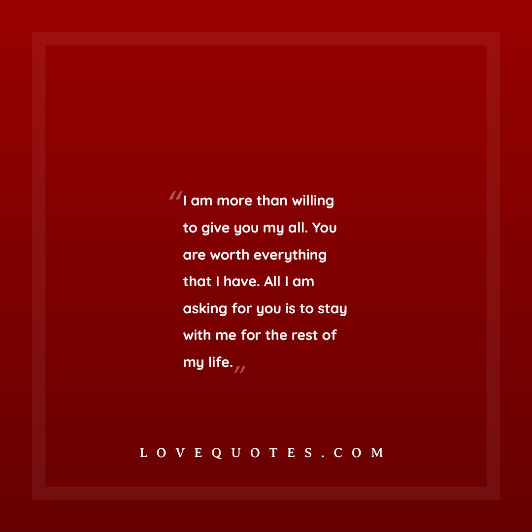 You Are Worth Everything - Love Quotes