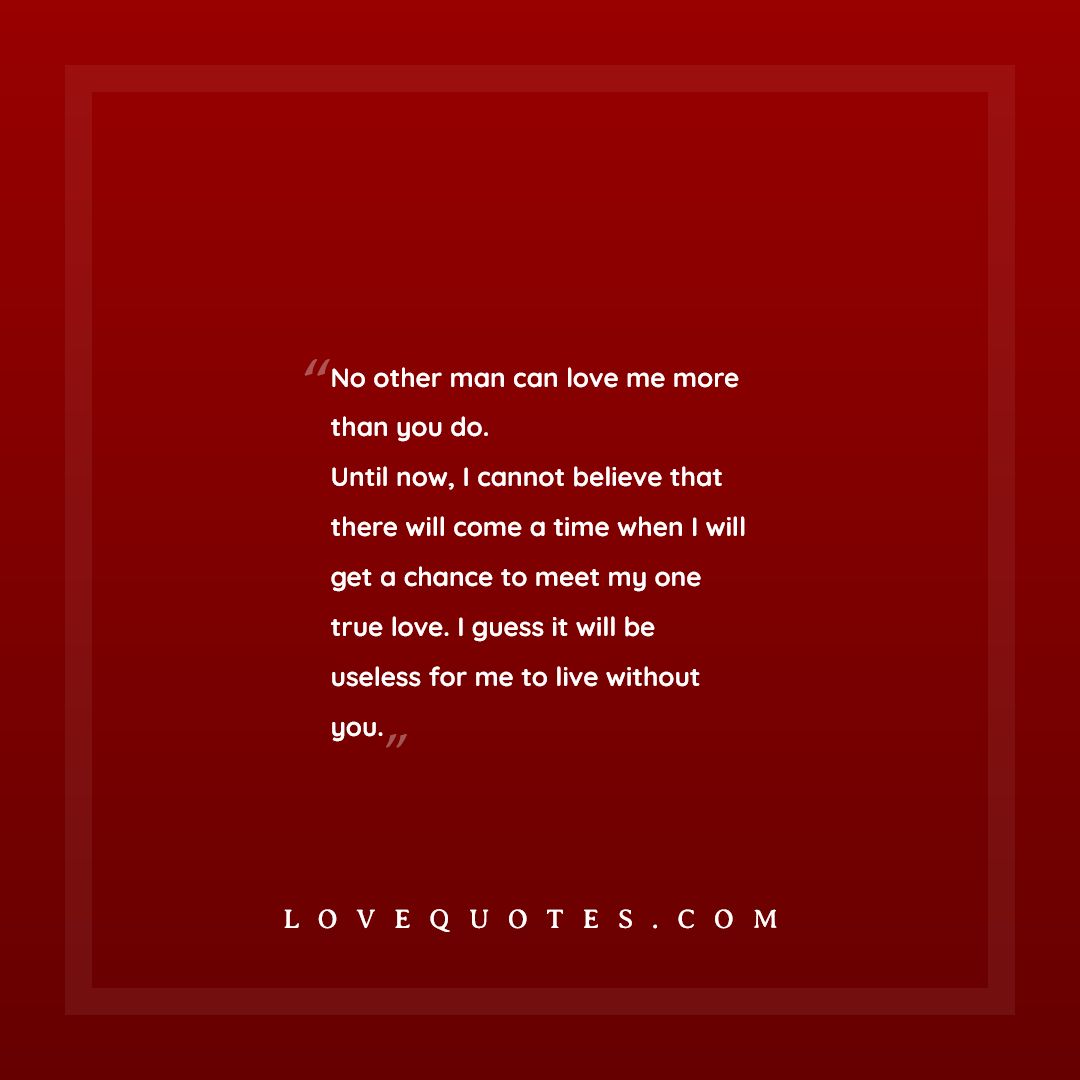 THE ONE TRUE LOVE QUOTES –