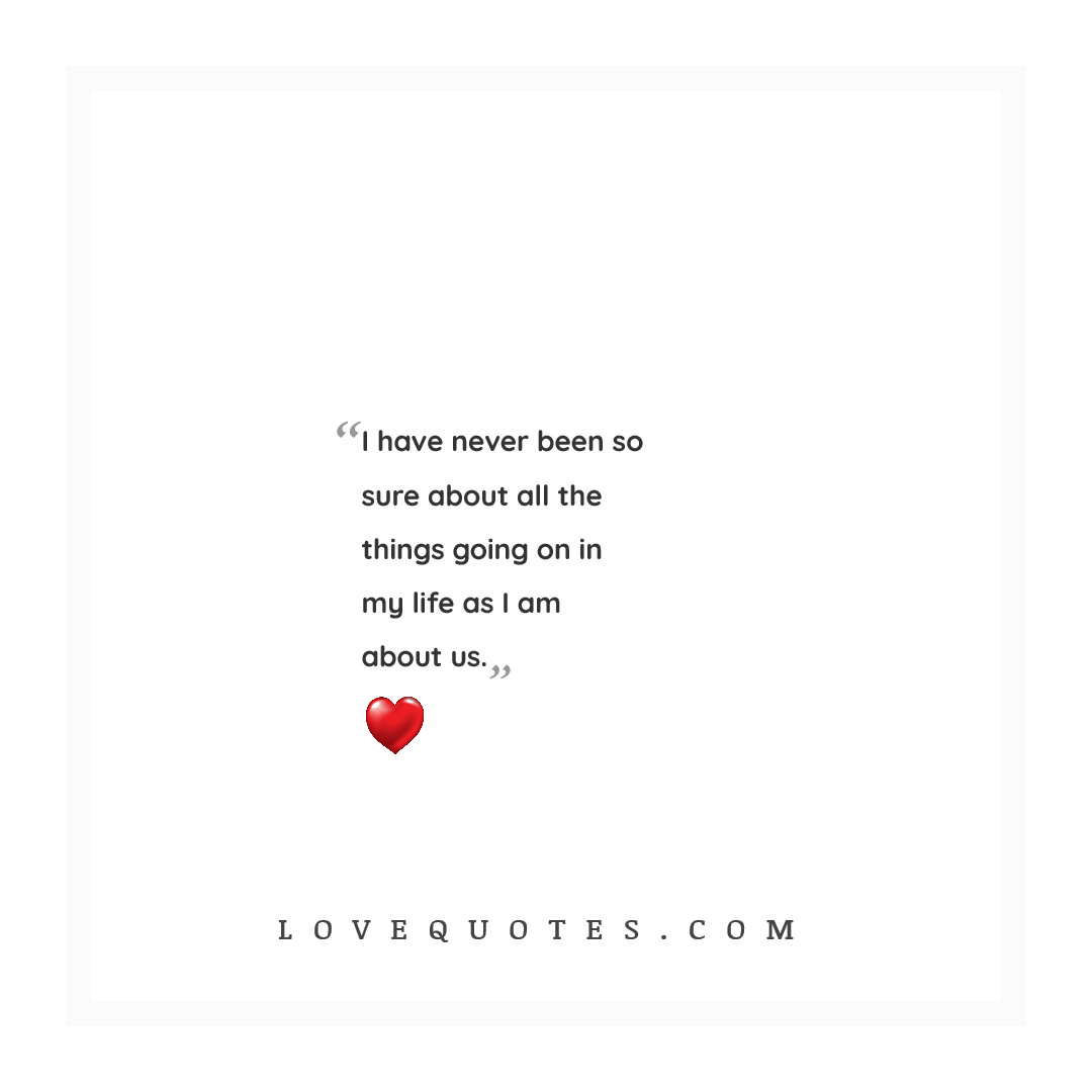 I Am About Us - Love Quotes