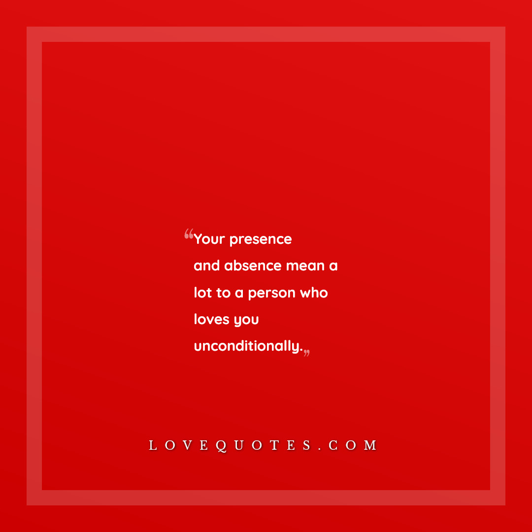 Your Presence And Absence