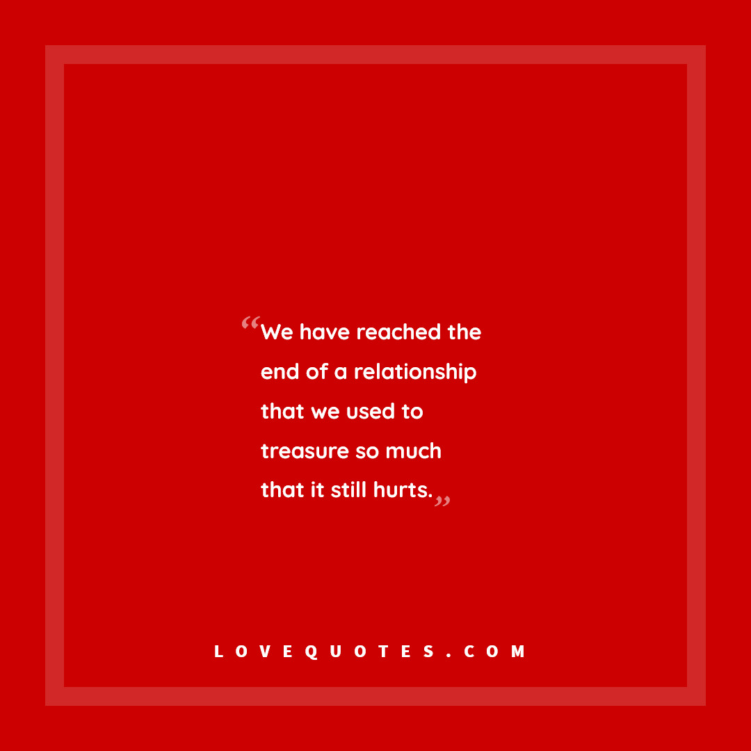 The End Of A Relationship