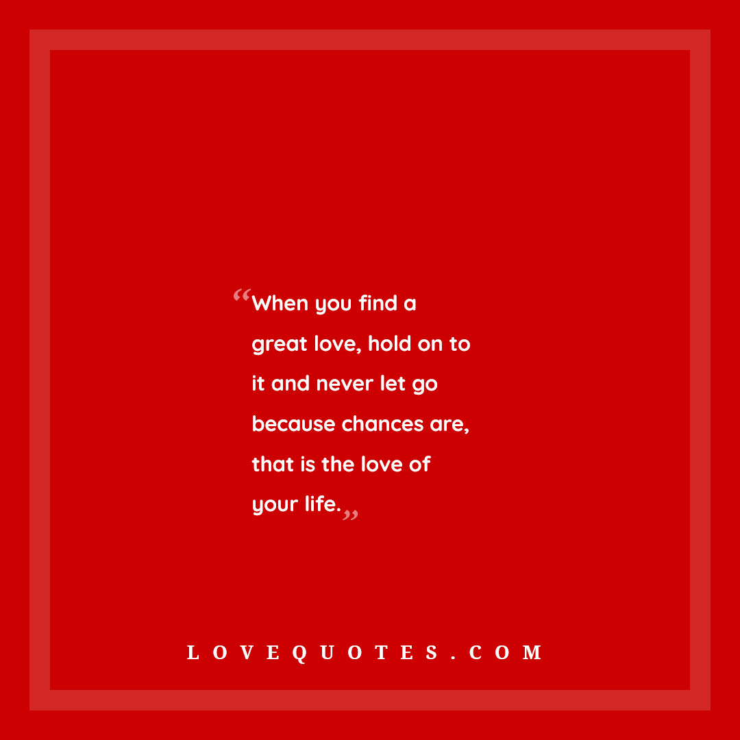 When You Find A Great Love