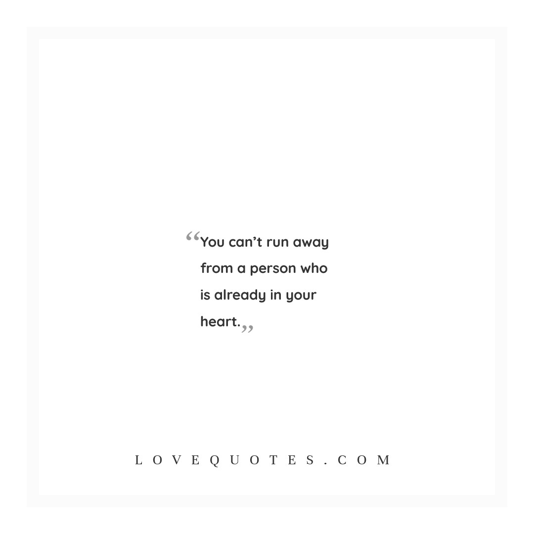 In Your Heart - Love Quotes